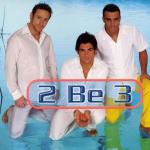 artist image 2Be3 Partir Un Jour (Eurodance - ) L'essentiel