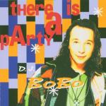 album image DJ Bobo - Let The Dream Come True There Is a Party