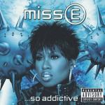 album image Get Ur Freak On Miss E...So Addictive