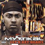 album image 10. Mystikal - Mystikal Fever (саундтрек) Let's Get Ready