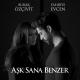 Fahriye Evcen and Burak Ozcivit - Ask Sana Benzer