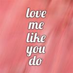 album image Ellie Goulding - Love Me Like You Do (Covers) Love Me Like You Do (Ellie Golding Covers) - Single