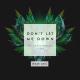 The Chainsmokers feat. Daya - Don't Let Me Down