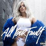 album image Bad Bitch (feat. Ty Dolla $ign) All Your Fault, Pt. 1 - EP