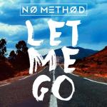album image Let Me Go Let Me Go - Single