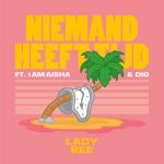 album image Niemand Heeft Tijd Niemand Heeft Tijd (feat. I Am Aisha & Dio) - Single