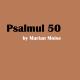 Manastirea Putna - Psalmul 50