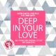 Anton Ishutin & Yoad Nevo feat. Nina Smith - Deep In Your Love (Mike Drozdov & VetLove Remix)