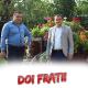 Doi Frati - Valiusa