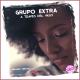 Grupo Extra - A Traves del Vaso