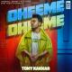 Dheeme Dheeme - Tony Kakkar ft. Neha Sharma