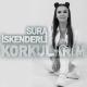 Sura iskenderli - Korkularim 2019
