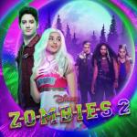 album image Like the Zombies Do ZOMBIES 2 (Original TV Movie Soundtrack)
