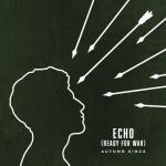 album image Echo Echo (Ready for War) - Single