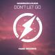 Mandrazo, Duava - Don't Let Go