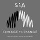 Sia - Courage to Change (From the Motion Picture "Music")