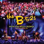 album image Rock Lobster With the Wild Crowd! Live in Athens, GA
