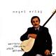Neset Ertas - -Sen Benimsin