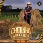 album image Caminho da Roça Caminho da Roça - Single