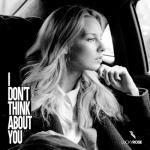 album image I Don't Think About You I Don't Think About You - Single