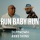 Аркадий Думикян, Armstrong - Run Baby Run