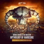 album image Mythology of Hardcore Mythology of Hardcore (Official Masters of Hardcore Russia 2022 Anthem) - Single