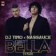 Nassauce, Dj Timo, Th Mark - Bella