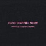 album image Love Brand New (Vintage Culture Extended Remix) Love Brand New (Vintage Culture Remix) - Single