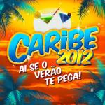 album image Tacata Caribe 2012: Ai Se o Verão Te Pega!