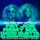 GLOWINTHEDARK, David Guetta, Remy Ma, Fat Joe feat. Infared, French Montana - All The Way Up (Remix)