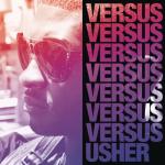album image Usher Ft. Pitbull - DJ Got Us Fallin In Love Versus