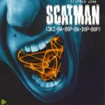 album image Scatman (Ski-Ba-Bop-Ba-Dop-Bop) (Basic Radio) Scatman (Ski-Ba-Bop-Ba-Dop-Bop) - EP