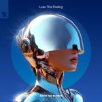 album image Lose This Feeling (Extended Mix) Lose This Feeling - Single