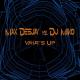 Max Dj, Dj Miko - What's Up (Radio Edit 2)