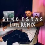album image Si No Estás (BVLI DREVM Remix) Out