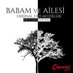 album image Uçurum Babam ve Ailesi (Orijinal Dizi Müzikleri) (Exclusive Edition)