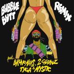 poster Bubble Butt (Feat. Bruno Mars, GD & TOP of Big Bang, Tyga & Mystic) Bubble Butt (feat. Bruno Mars, 2 Chainz, Tyga) (Mystic Remix)