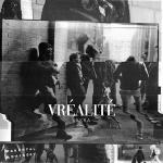 poster Vréalité (ft. Niska) Vréalité