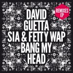 album image Bang My Head (feat. Sia & Fetty Wap) (Extended) Bang My Head (feat. Sia & Fetty Wap) (Remixes EP)