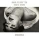 Rihanna - Kiss It Better (R3hab Remix)