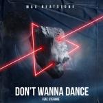 album image Don't Wanna Dance (feat. Stefanie) Don't Wanna Dance (feat. Stefanie)