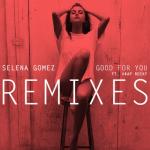 album image Good For You (Yellow Claw & Cesqeaux Remix) Good For You (Remixes)