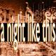 A Night Like - A Night Like This