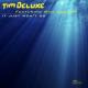 Tim Deluxe Feat. Sem Obernic - It Just Won t Do