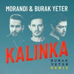 poster Kalinka (Burak Yeter Remix) Kalinka (Burak Yeter Remix)