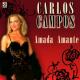 Carlos Campos - Amor Perdóname