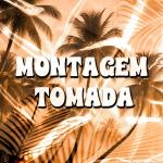 poster MONTAGEM TOMADA (Super slowed version) MONTAGEM TOMADA