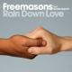 Freemasons Feat. Siedah Garrett - Rain Down Love