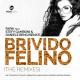 Papik feat. Stefy Gamboni, Daniele Bengi Benati - Brivido Felino (Submantra's Cocktail Chant Remix)