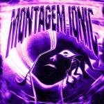 poster MONTAGEM IONIC (Slowed) MONTAGEM IONIC